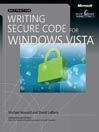 Writing Secure Code for Windows Vista&trade;